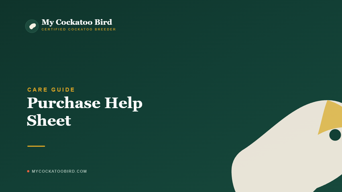 Purchase Help Sheet — My Cockatoo Bird